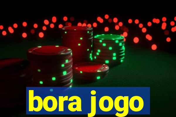 bora jogo